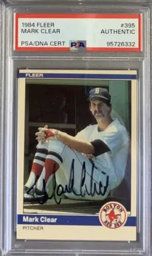 Signed 1984 Fleer Mark Clear Boston Red Sox Autographed Baseball Card PSA DNA