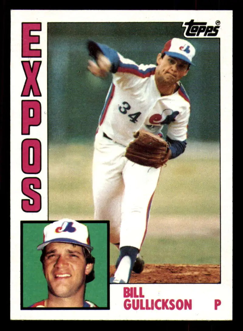 1984 Topps #318 Bill Gullickson EX Excellent Montreal Expos Baseball Card - Baseball Card Single