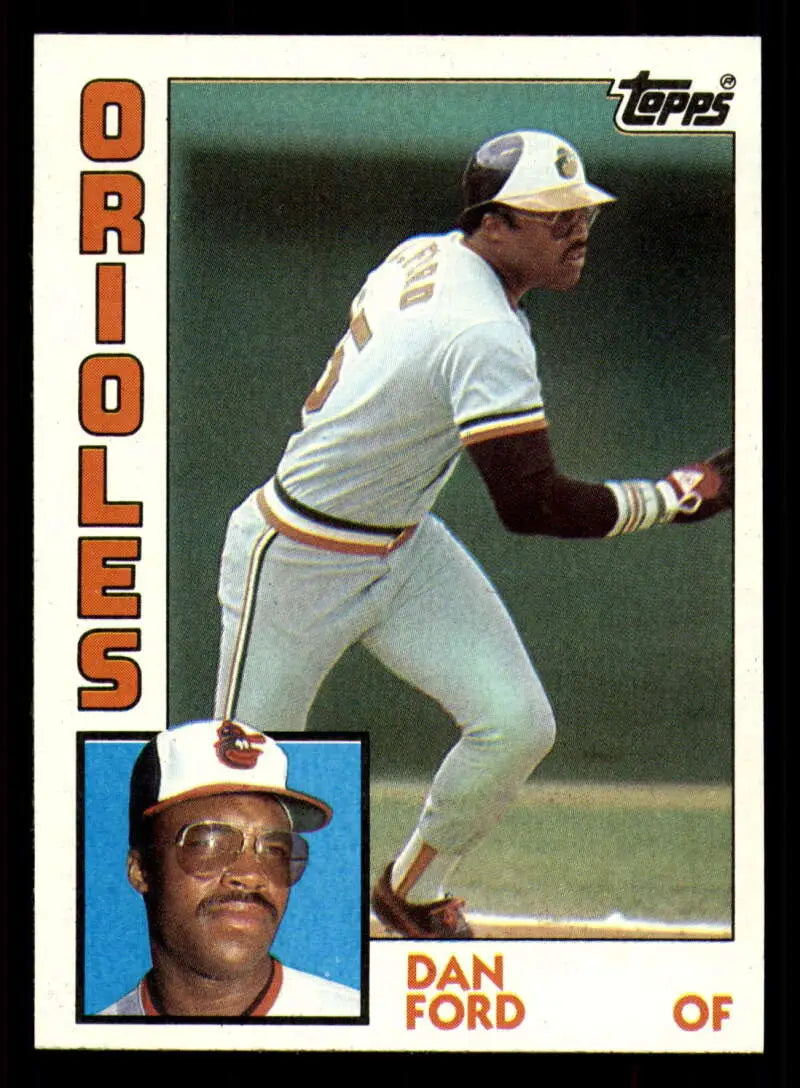 1984 Topps #530 Dan Ford EX Excellent Baltimore Orioles Baseball Card - Baseball Card Single