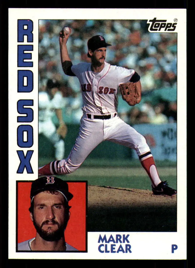 1984 Topps #577 Mark Clear EX Excellent Boston Red Sox Baseball Card - Baseball Card Single