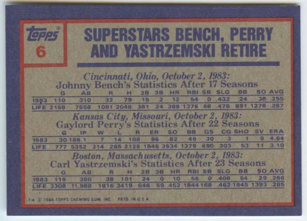 1984 Topps #6 Johnny Bench/Gaylord Perry/Carl Yastrzemski EX Excellent Cincinnati Reds/Kansas City Royals/Boston Red