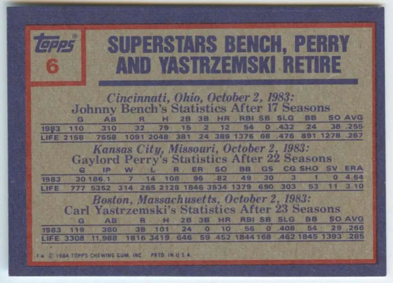 1984 Topps #6 Johnny Bench/Gaylord Perry/Carl Yastrzemski EX Excellent Cincinnati Reds/Kansas City Royals/Boston Red