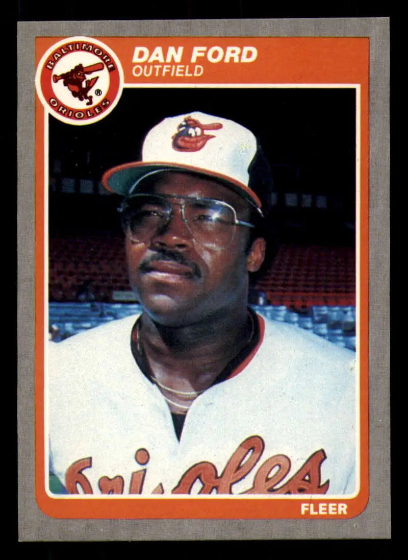 1985 Fleer #178 Dan Ford EX Excellent Baltimore Orioles Baseball Card - Baseball Card Single