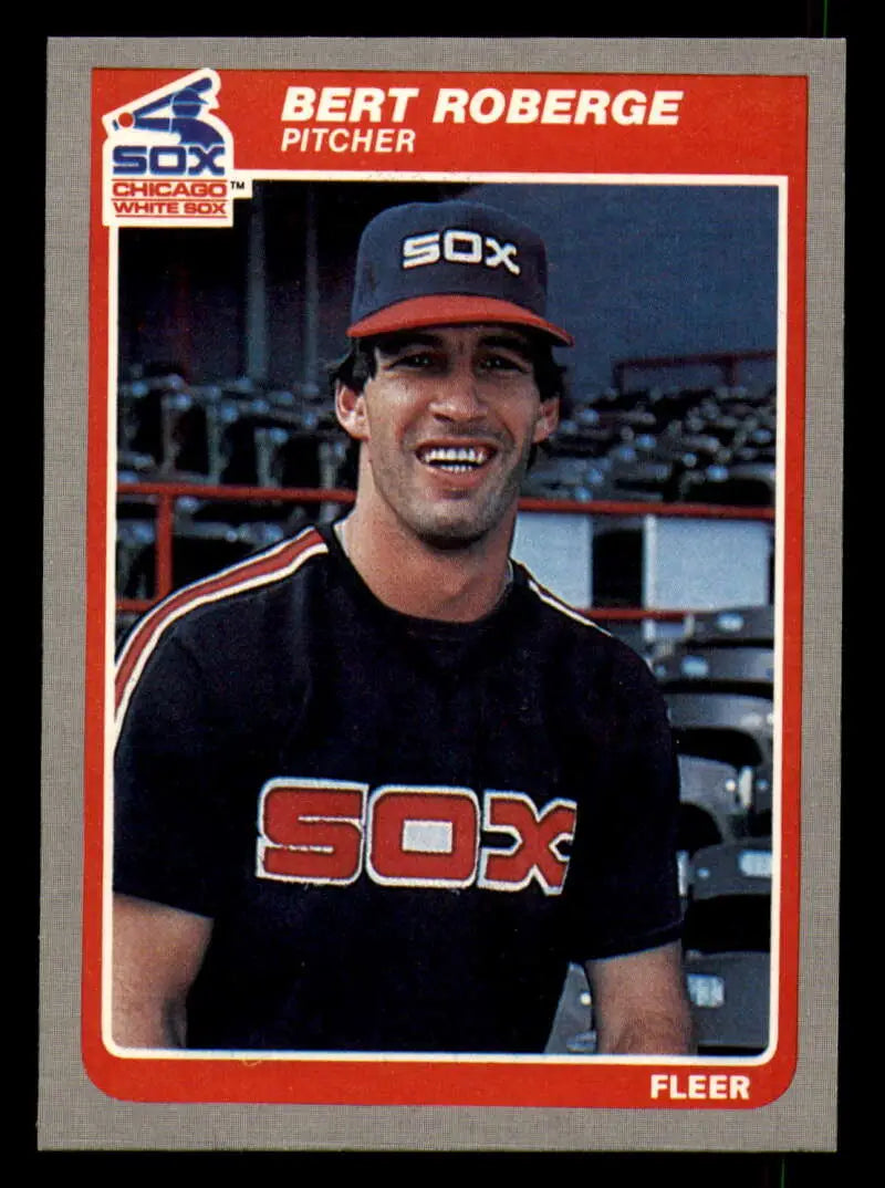 1985 Fleer #525 Bert Roberge EX Excellent Chicago White Sox Baseball Card - Baseball Card Single