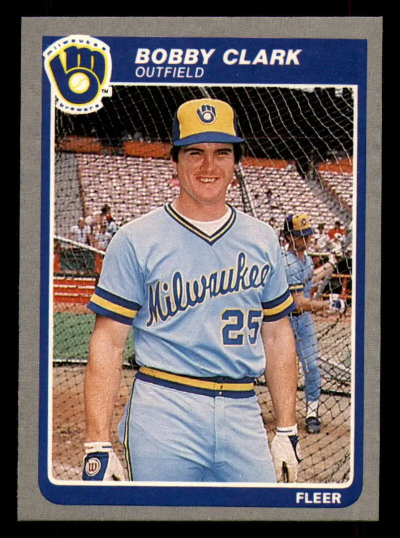 1985 Fleer #578 Bobby Clark EX Excellent Milwaukee Brewers Baseball Card - Baseball Card Single