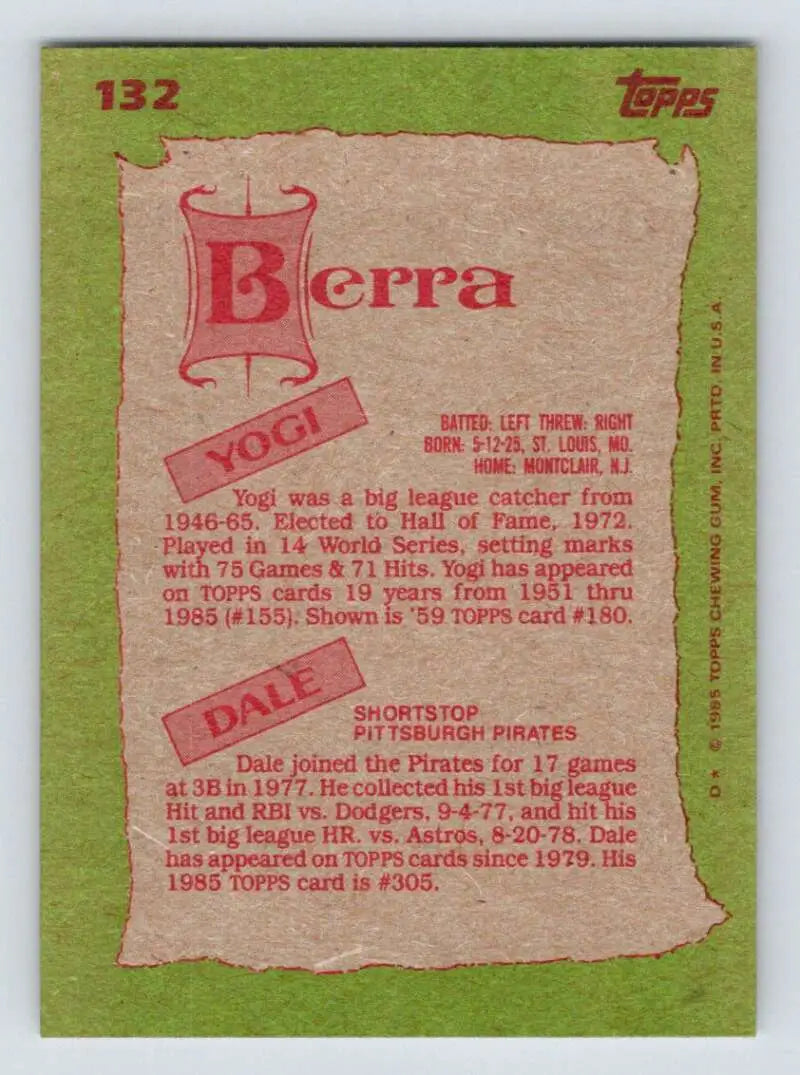 1985 Topps #132 Yogi Berra/Dale Berra EX Excellent New York Yankees/Pittsburgh Pirates Baseball Card - Baseball Card