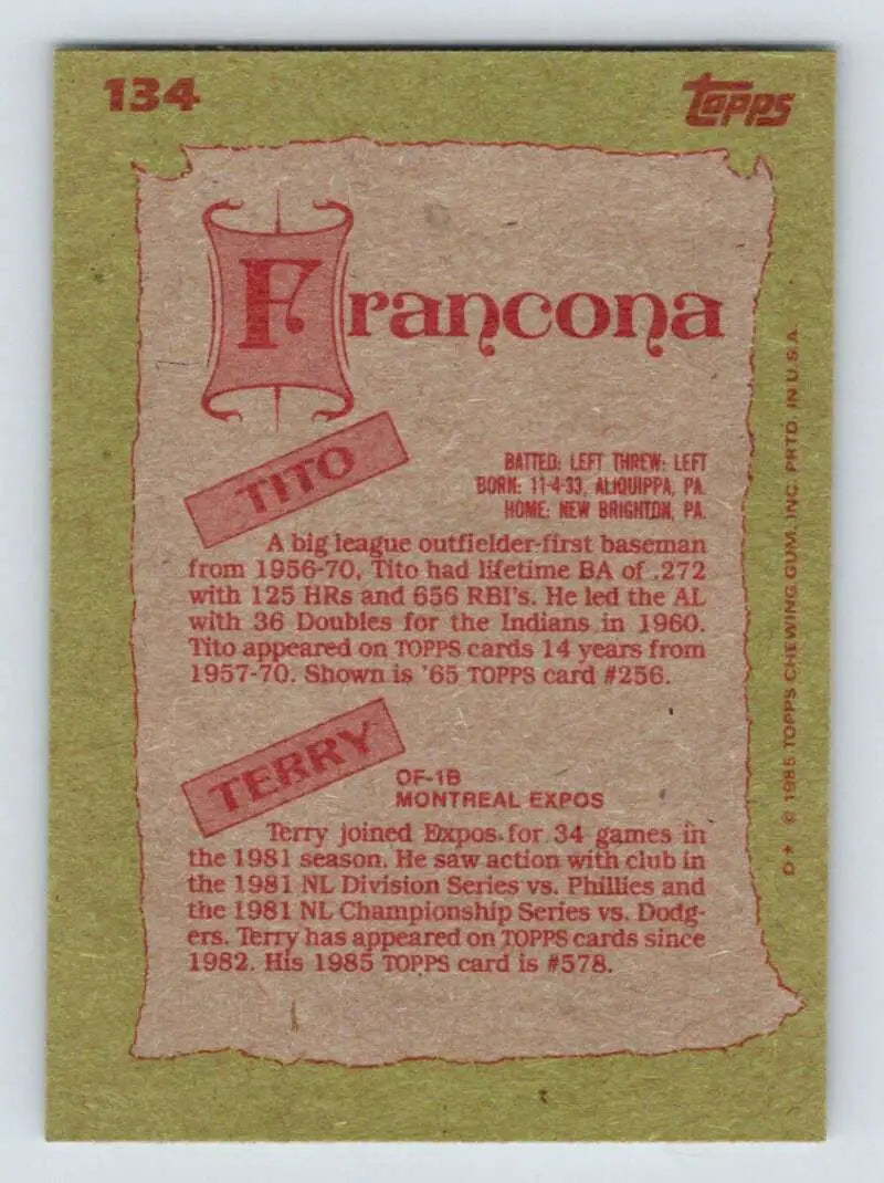1985 Topps #134 Tito Francona/Terry Francona EX Excellent St. Louis Cardinals/Montreal Expos Baseball Card - Baseball