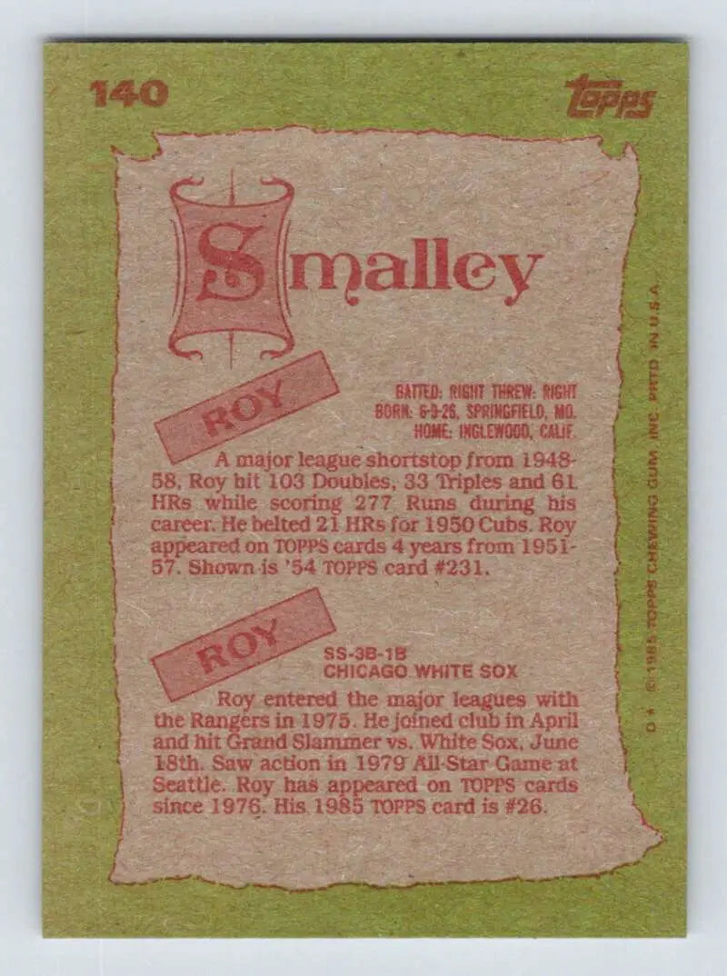 1985 Topps #140 Roy Smalley/Roy Smalley Jr. EX Excellent Milwaukee Braves/Chicago White Sox Baseball Card - Baseball