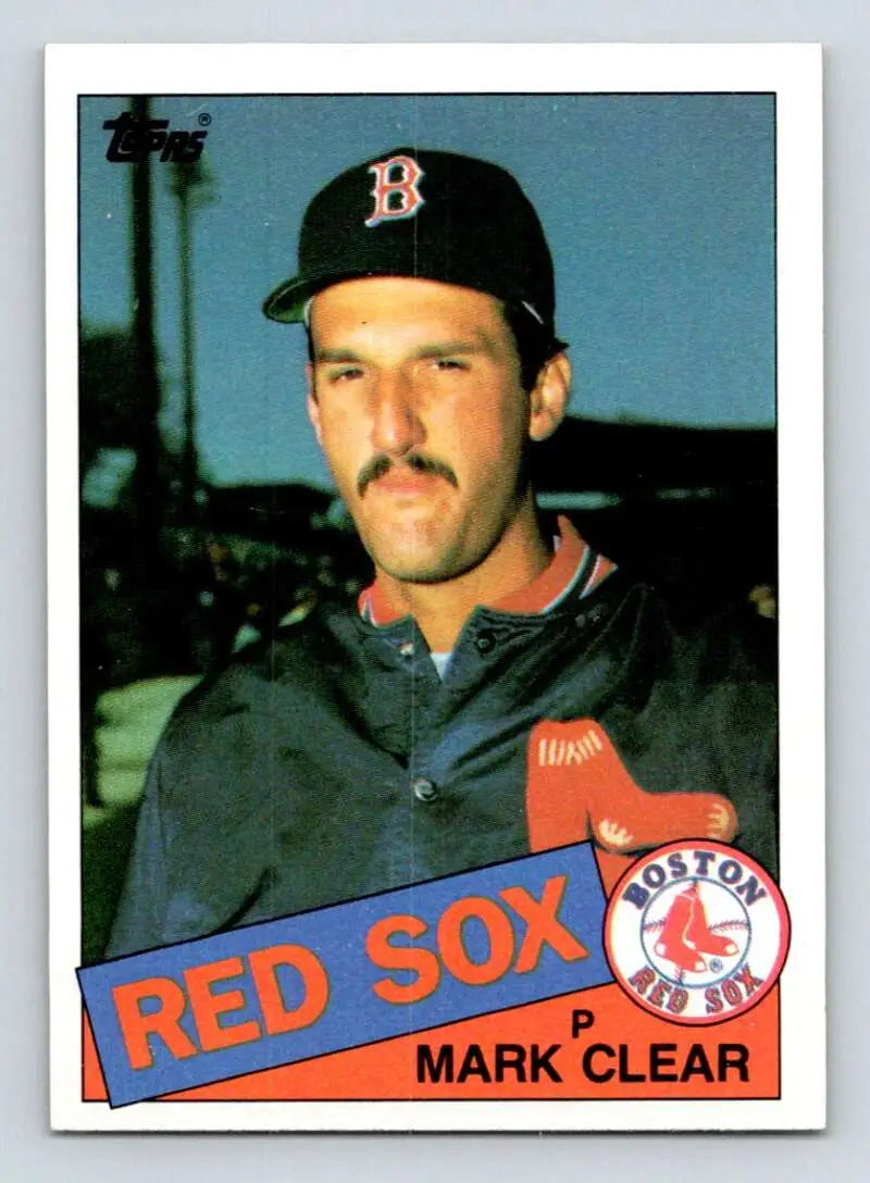 1985 Topps #207 Mark Clear EX Excellent Boston Red Sox Baseball Card - Baseball Card Single