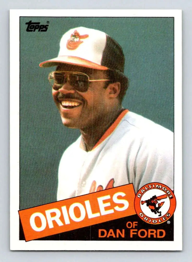 1985 Topps #252 Dan Ford EX Excellent Baltimore Orioles Baseball Card - Baseball Card Single