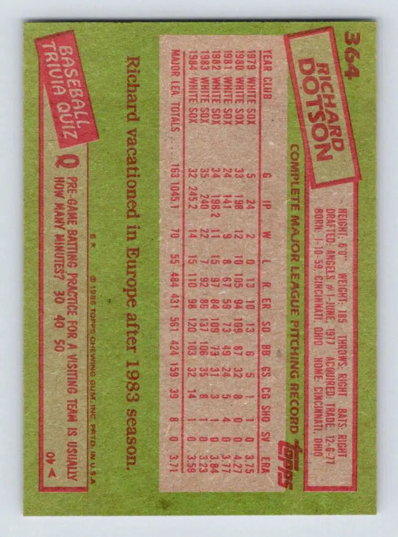 1985 Topps #364 Richard Dotson EX Excellent Chicago White Sox Baseball Card - Baseball Card Single