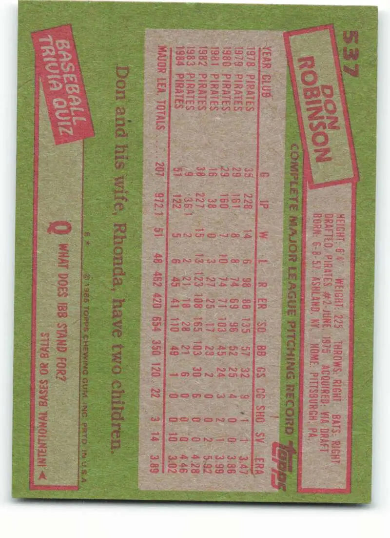 1985 Topps #537 Don Robinson EX Excellent Pittsburgh Pirates Baseball Card - Baseball Card Single