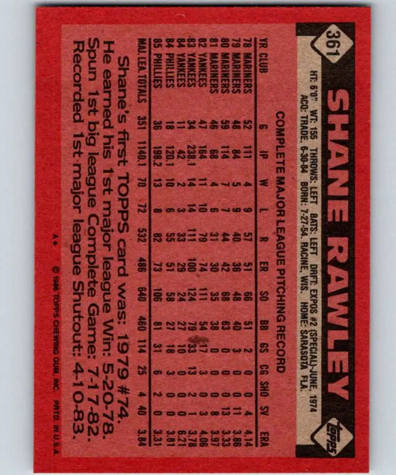 1986 Topps #361 Shane Rawley EX Excellent Philadelphia Phillies Baseball Card - Baseball Card Single