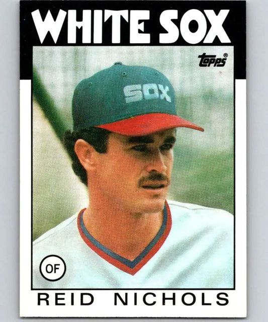 1986 Topps #364 Reid Nichols EX Excellent Chicago White Sox Baseball Card - Baseball Card Single