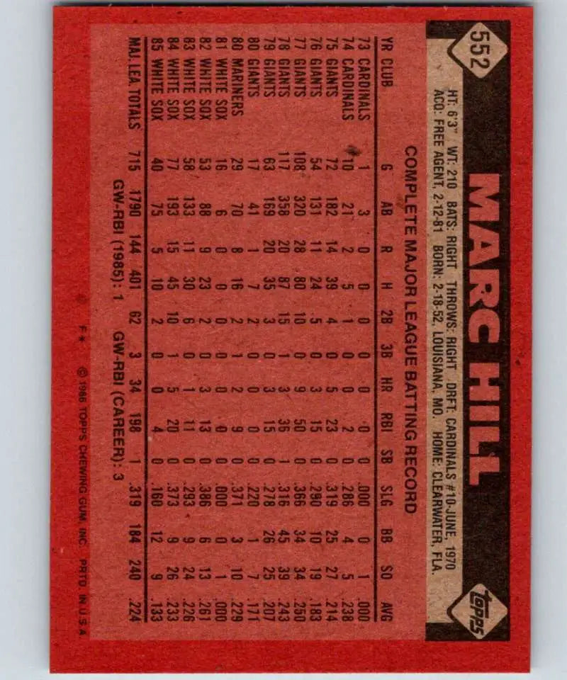 1986 Topps #552 Marc Hill EX Excellent Chicago White Sox Baseball Card - Baseball Card Single