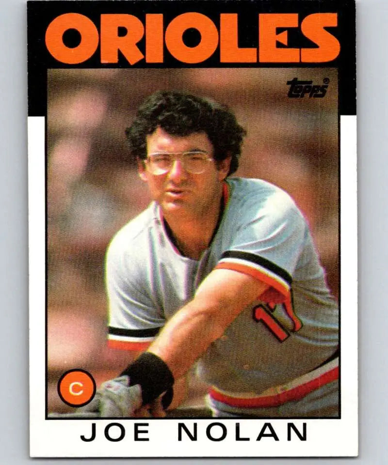 1986 Topps #781 Joe Nolan EX Excellent Baltimore Orioles Baseball Card - Baseball Card Single