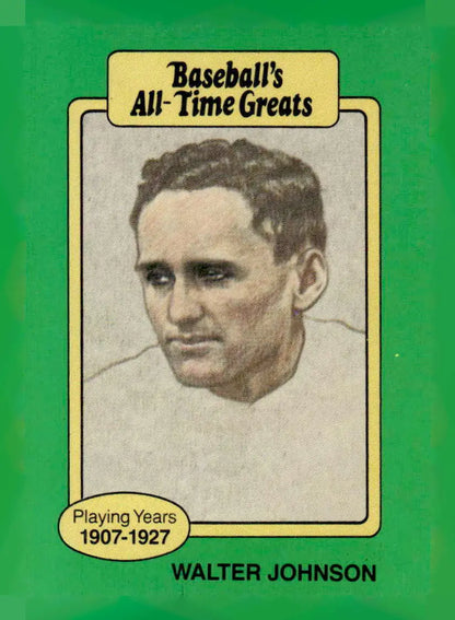 Vintage baseball card of Walter Johnson from 1987 Hygrade All-Time Greats NNO Walter Johnson