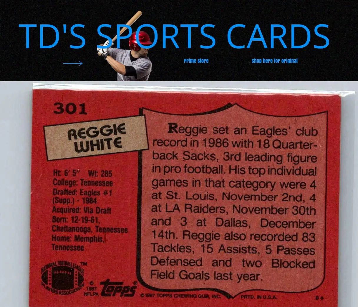 Reggie White 1987 Topps #301 Trading Card for football card collectors and fans