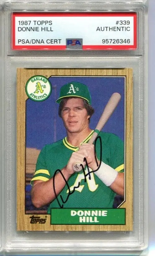 Graded Donnie Hill baseball card in 1987 Topps #339 Signed Auto PSA/DNA Oakland A’s