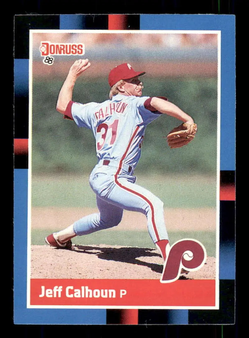 1988 Donruss #509 Jeff Calhoun NM-MT Philadelphia Phillies Baseball Card - Baseball Card Single
