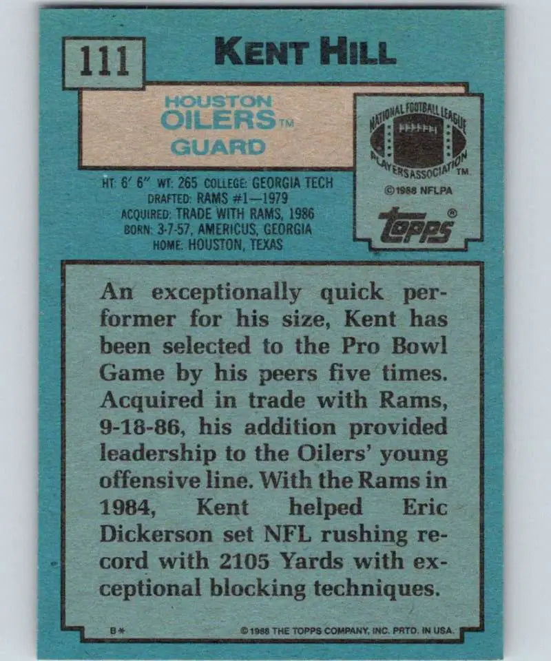 1988 Topps #111 Kent Hill EX Excellent Houston Oilers Football Card - Football Card Single