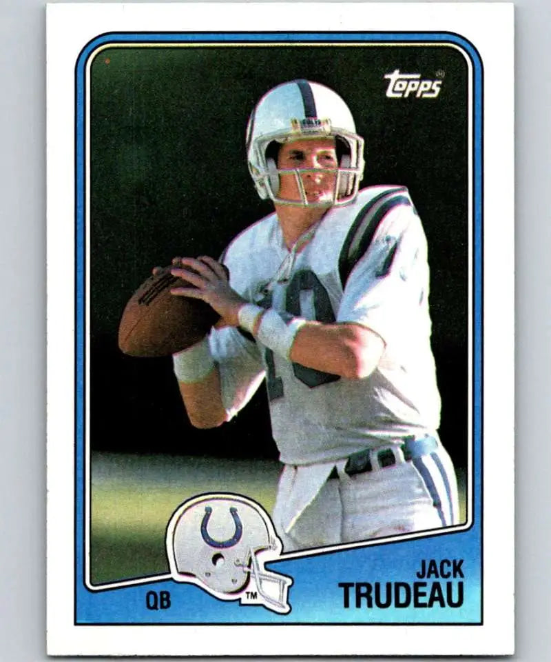 1988 Topps #117 Jack Trudeau EX Excellent Indianapolis Colts Football Card - Football Card Single