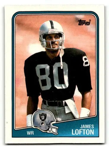 Original gloss James Lofton Los Angeles Raiders football card displayed in 1988 Topps series