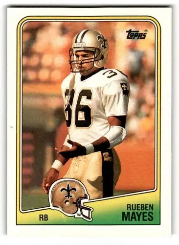 1988 Topps Rueben Mayes Saints football card with original gloss and detailed image