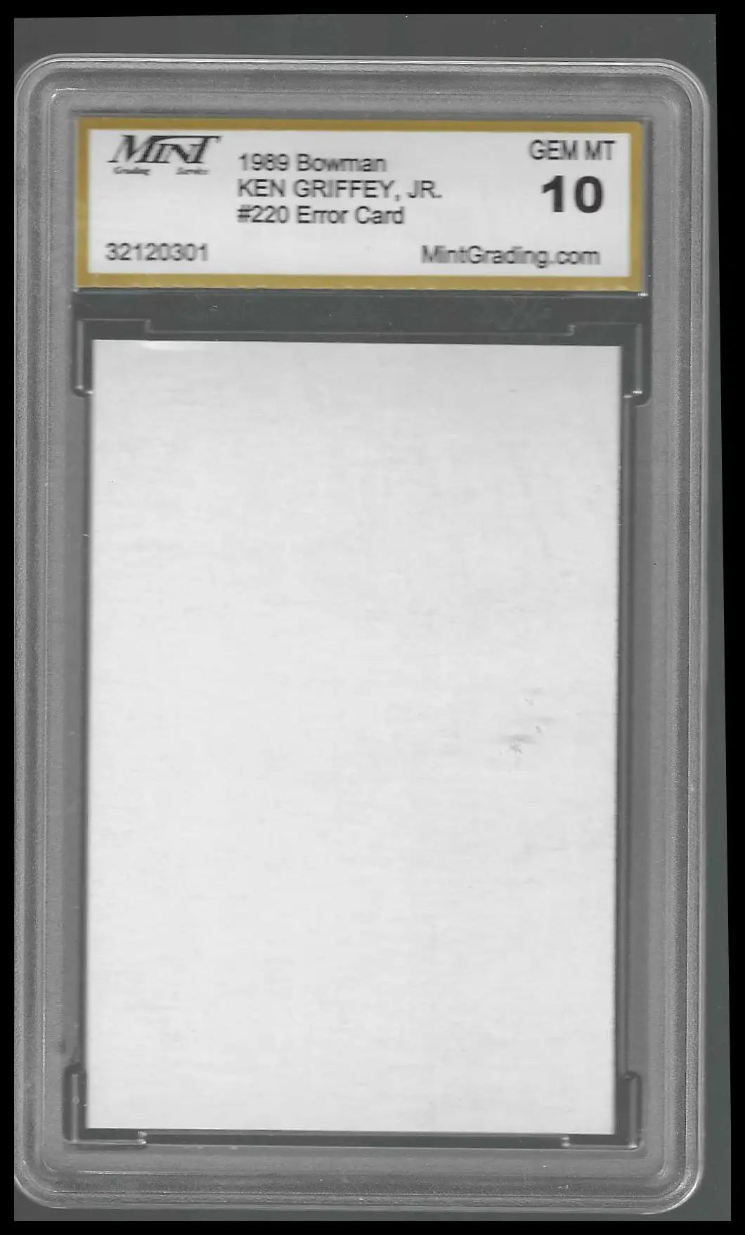 1989 Bowman #220a Ken Griffey Jr. Rookie *ERROR* NO FRONT MINT GEM/MT 10 - Baseball Card Single