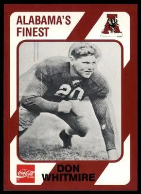 1989 Collegiate Collection Coke Alabama Crimson Tide (580) Don Whitmire 22 - Other