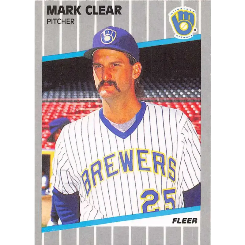 1989 Fleer #182 Mark Clear EX Excellent Milwaukee Brewers Baseball Card - Baseball Card Single