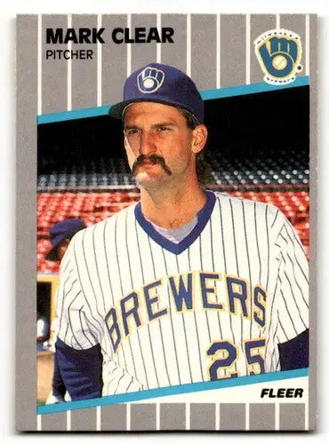 Original gloss 1989 Fleer Mark Clear Milwaukee Brewers baseball card showcasing Mark Clear Milwaukee