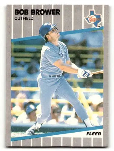 1989 Fleer Bob Brower Texas Rangers baseball card with original gloss near mint authenticity