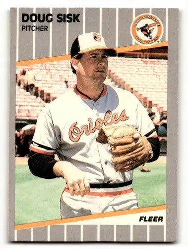 1989 Fleer Doug Sisk Baltimore Orioles baseball card NM near mint condition