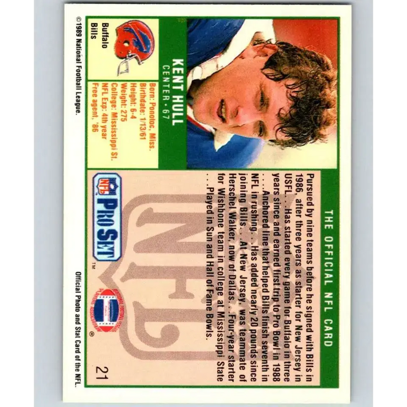 1989 Pro Set #21 Kent Hull NM-MT RC Rookie Buffalo Bills Football Card - Football Card Single