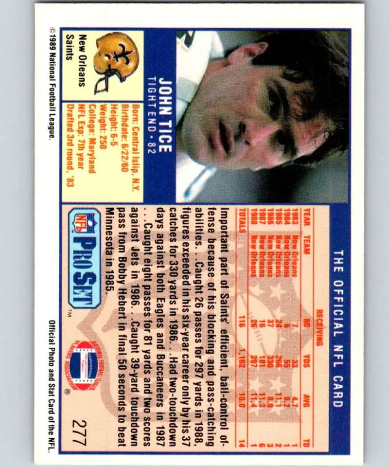 1989 Pro Set #277 John Tice EX Excellent New Orleans Saints Football Card - Football Card Single