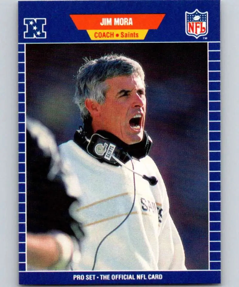 1989 Pro Set #278 Jim Mora EX Excellent New Orleans Saints Football Card - Football Card Single