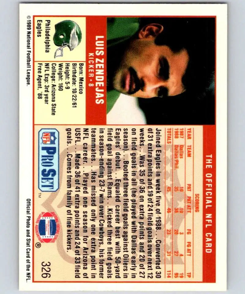 1989 Pro Set #326 Luis Zendejas EX Excellent Philadelphia Eagles Football Card - Football Card Single