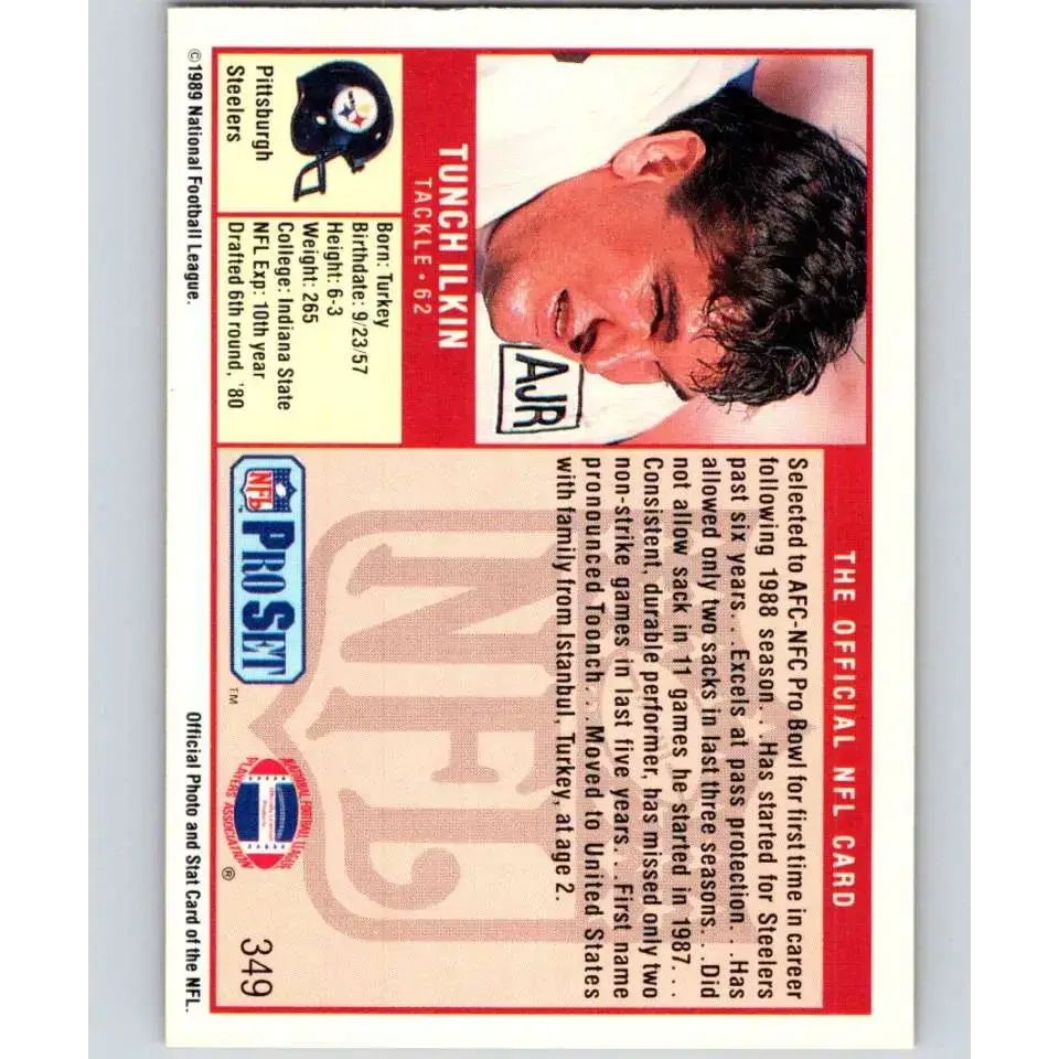 1989 Pro Set #349 Tunch Ilkin NM-MT RC Rookie Pittsburgh Steelers Football Card