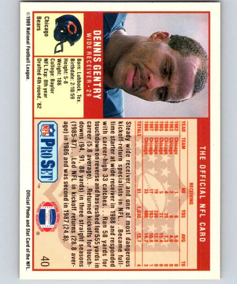 1989 Pro Set #40 Dennis Gentry EX Excellent Chicago Bears Football Card - Football Card Single