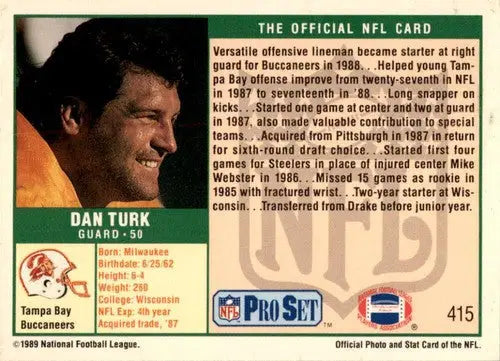 Original gloss 1989 Pro Set Dan Turk football card shown in product #415