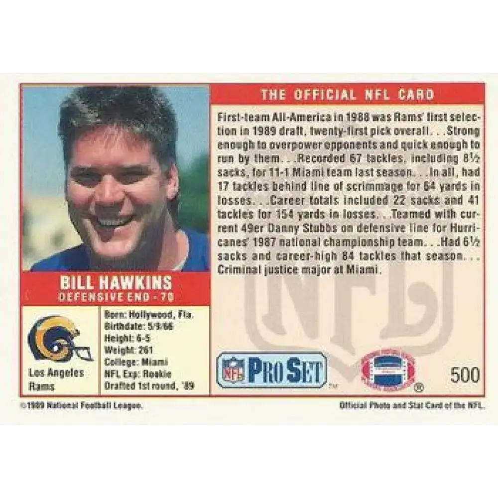 1989 Pro Set #500 Bill Hawkins NM-MT RC Rookie Los Angeles Rams Football Card - Football Card Single