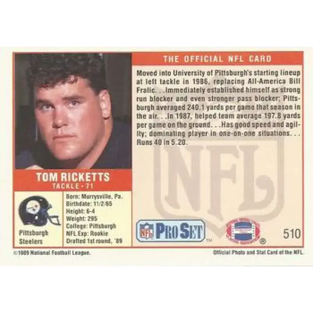 1989 Pro Set #510 Tom Ricketts NM-MT RC Rookie Pittsburgh Steelers Football Card