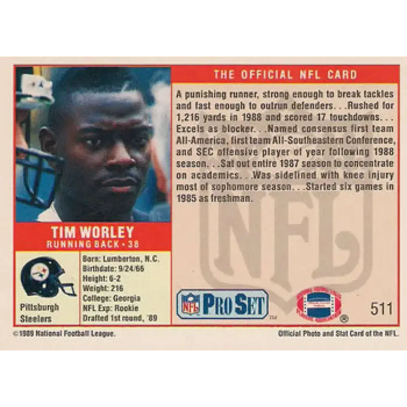 1989 Pro Set #511 Tim Worley NM-MT RC Rookie Pittsburgh Steelers Football Card - Football Card Single