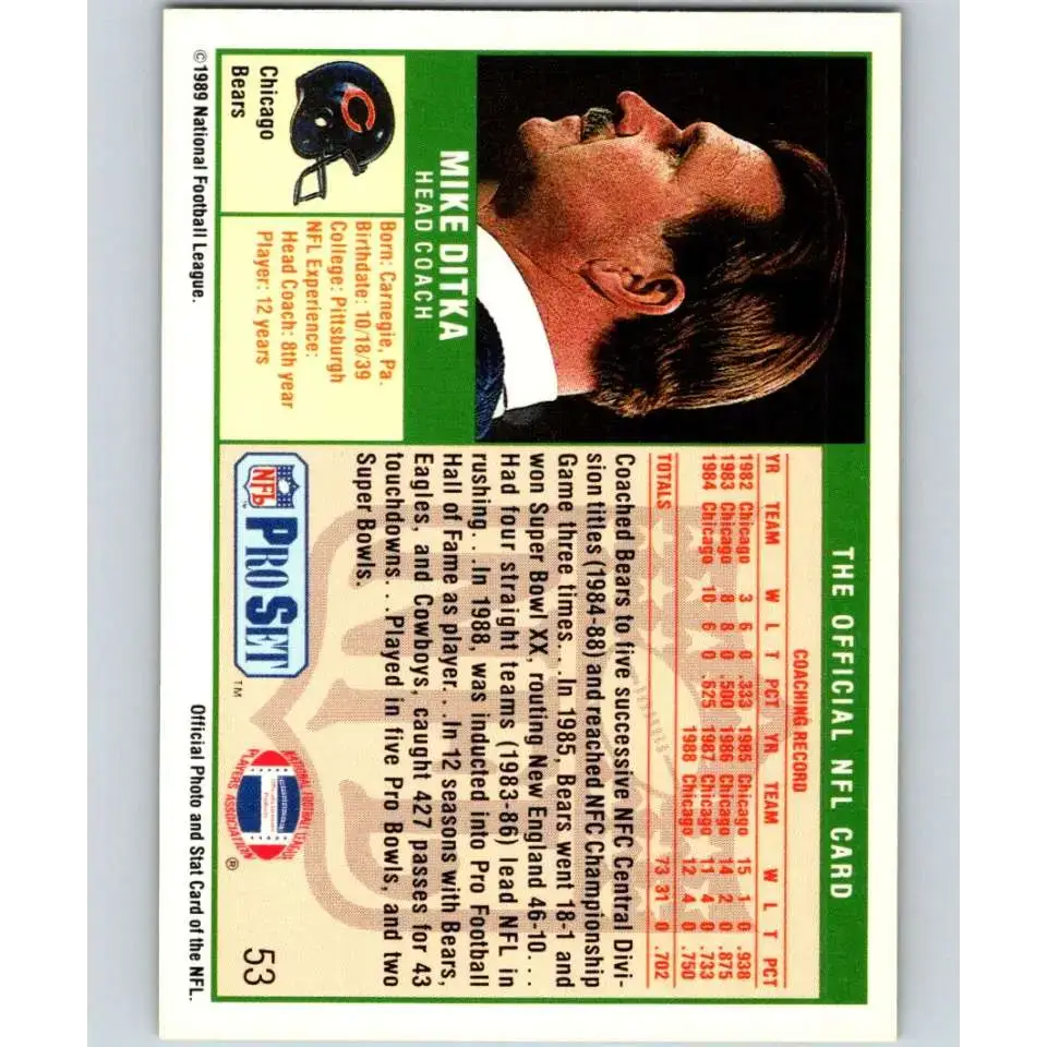 1989 Pro Set #53a Mike Ditka CO NM-MT Chicago Bears Football Card - Football Card Single