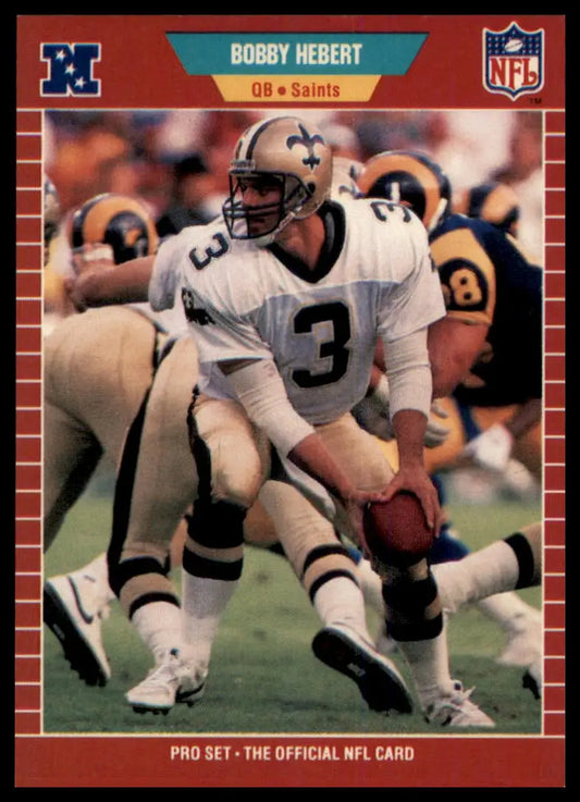 1989 Pro Set Bobby Hebert 266 New Orleans Saints NM - Football Card Single