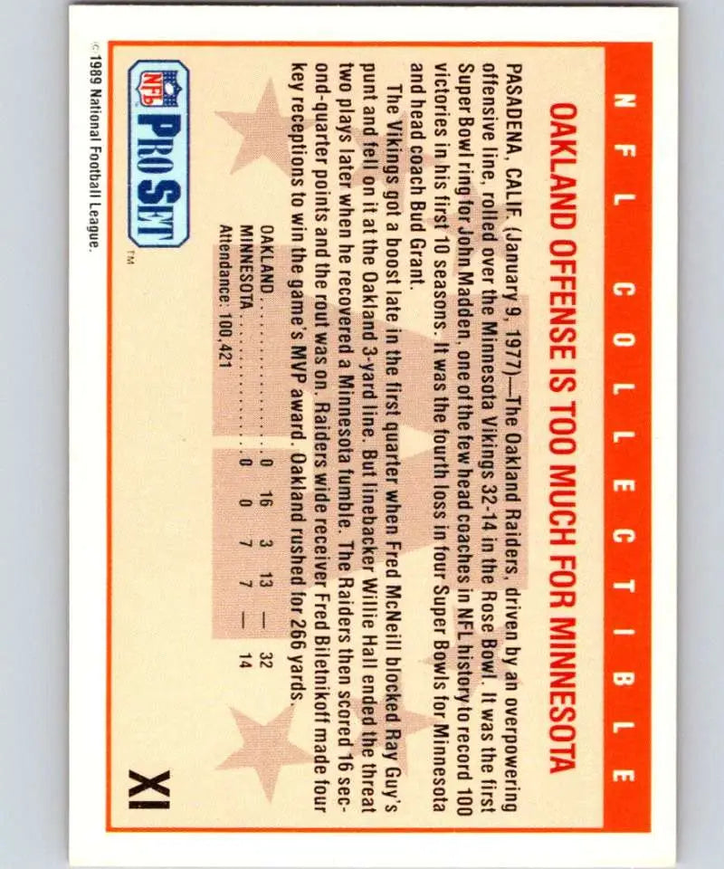 1989 Pro Set Super Bowl Logos #11 Super Bowl XI EX Excellent Oakland Raiders/Minnesota Vikings Football Card - Football