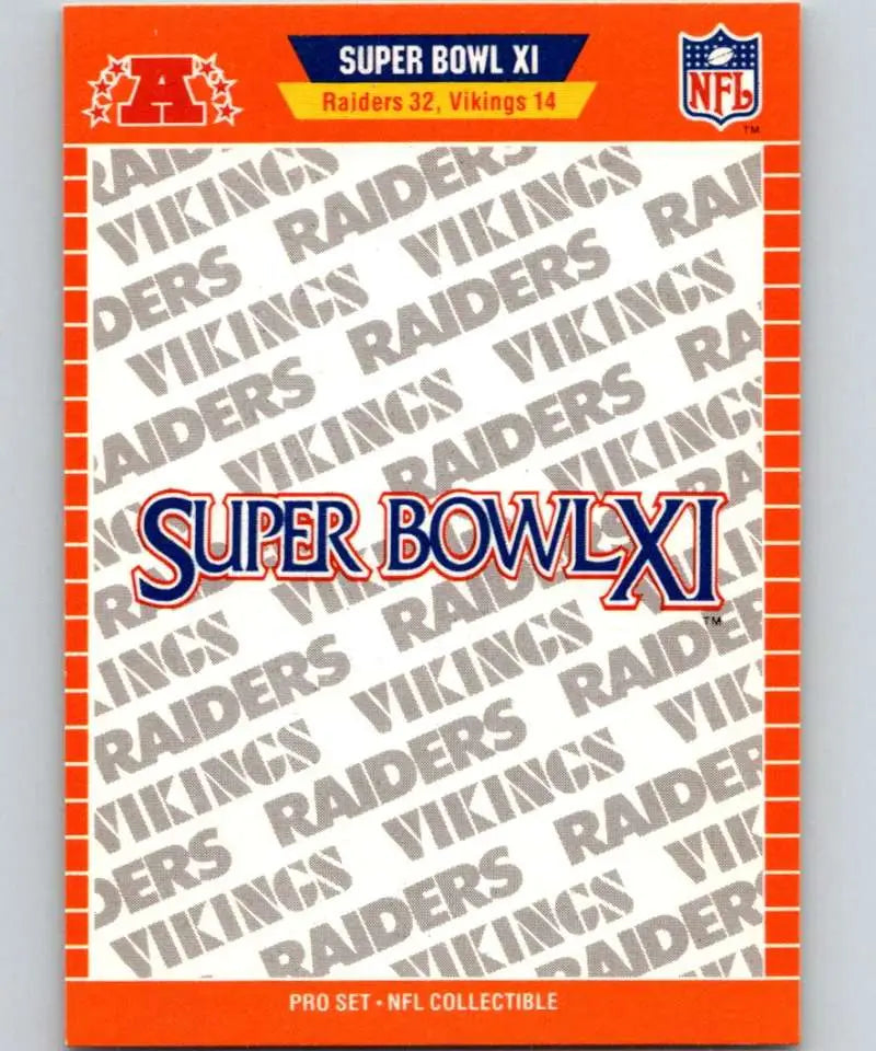 1989 Pro Set Super Bowl Logos #11 Super Bowl XI EX Excellent Oakland Raiders/Minnesota Vikings Football Card - Football