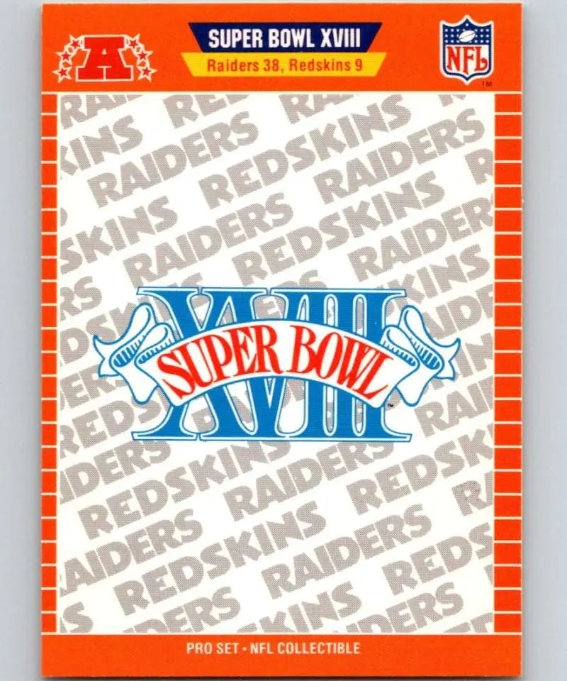 1989 Pro Set Super Bowl Logos #18 Super Bowl XVIII EX Excellent Los Angeles Raiders/Washington Redskins Football Card