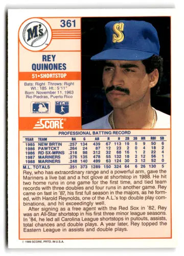 1989 Score #361 Rey Quinones EX/NM EX Mariners ID:66824 - Baseball Card Single